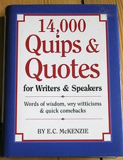 14,000 QUIPS & QUOTES FOR