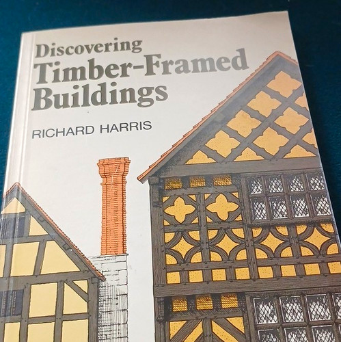 Discovering timber framed - discovering, timber-framed