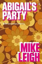Abigails Party by Mike Leigh