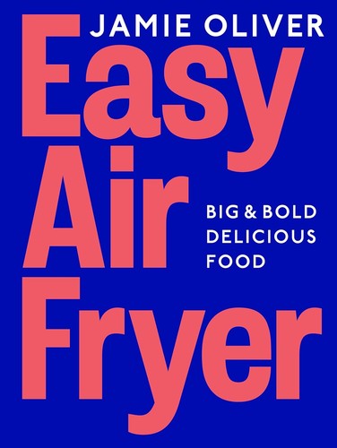 Easy air fryer - easy, bold