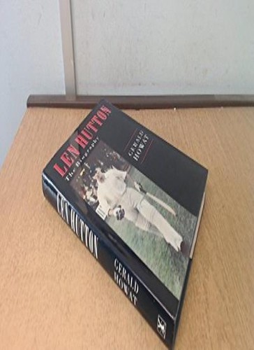 Len hutton biography gerald - a, biography,gerald