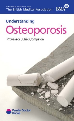 Osteoporosis - , (understanding)