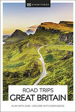 DK Eyewitness Road Trips Great Britain (Travel Guide) by DK Eyewitness Book The