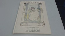 Seven Happy Days: A Series of
