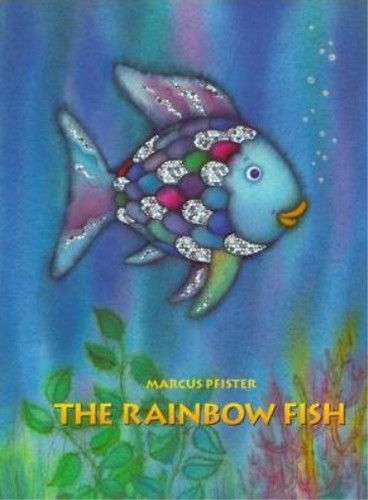 The rainbow fish - the,