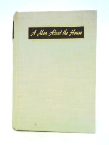 Man about the house - a,