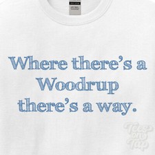 WHERE... WOODRUP THERE'S A WAY