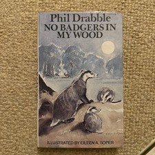 Phil Drabble No Badgers In My