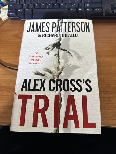 Alex cross ser the trial - alex, by