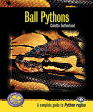 Ball Pythons: A Complete Guide to Python Reg... by Collette Sutherland Paperback