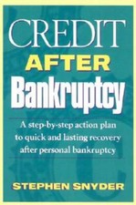 Credit After Bankruptcy: A