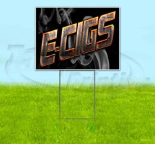 E-CIGS 18x24 Yard Sign WITH