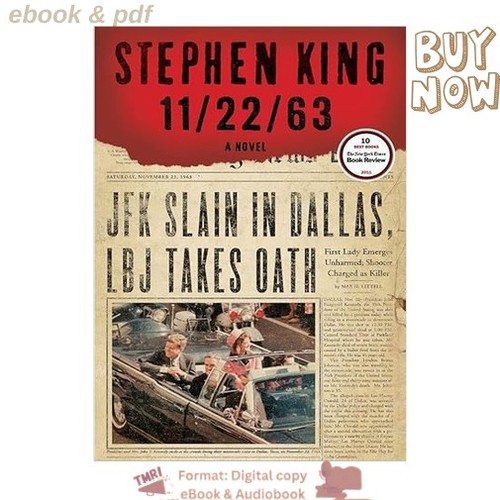A novel stephen - 11/22/63:, novel,