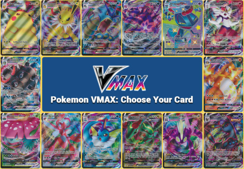 Pokemon vmax choose your - pokemon,