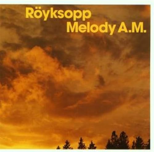 Royksopp melody - -,
