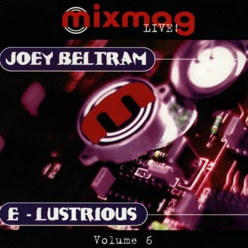 Joey beltram lustrious - &,