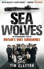 Sea Wolves: The Extraordinary