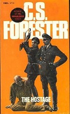 The Hostage - Forester, C. S.