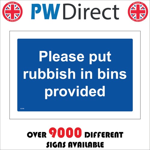 Sign please put rubbish - please, in