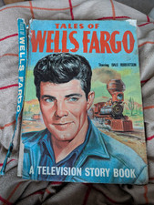 1964 Annual- 'Tales of Wells Fargo' A Television Story Book with Dale robertson