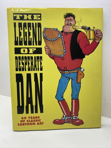 The legend desperate dan - the, of
