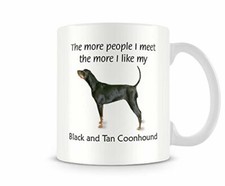 I Like My Black And Tan Coonhound - Funny Dog Mug by Behind The Glass