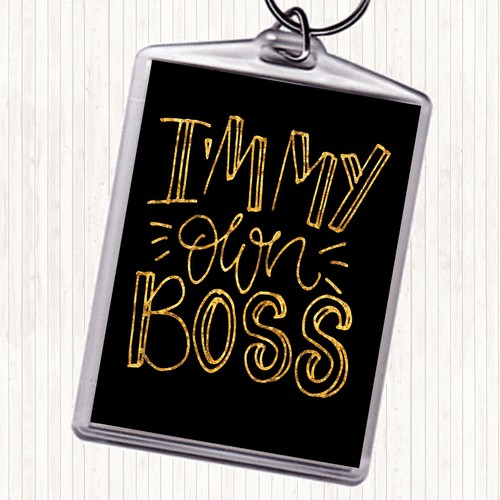 Black gold own boss - gold, my