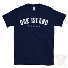 OAK ISLAND TEXAS T-SHIRT Anahuac Chambers USA retro varsity style hometown gift