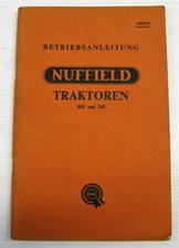 NUFFIELD Traktoren 460 + 342 Tractor Owners Handbook 1963 #AKD3766 German Text