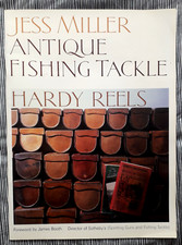 ANTIQUE FISHING TACKLE HARDY REELS BY JESS MILLER 1987 1ST EDITION