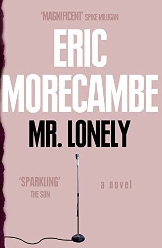Lonely morecambe eric - morecambe,,