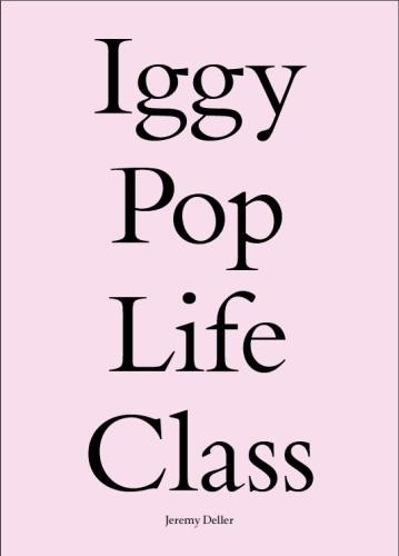 Jeremy deller iggy pop - deller,