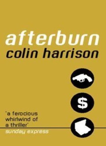 Afterburn colin harrison - ,