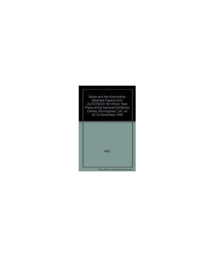 Noise and the automobile - the,
