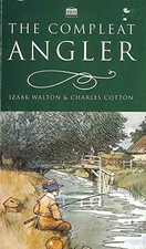 The Compleat Angler by Walton