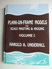 Plank-on-frame Models and Scale Masting and Rigging, Vol. 1 *Reprint*