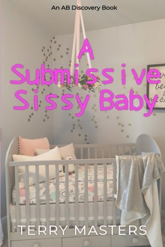 Submissive sissy baby - submissive,