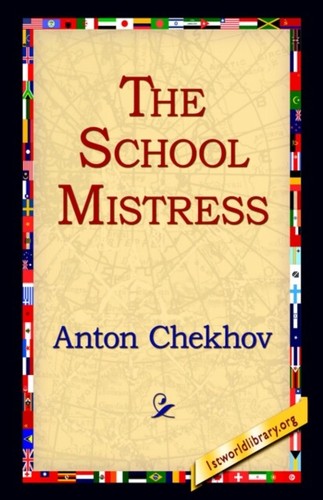 Chekhov school mistress - -,