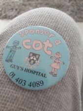 Guys Hospital Sponsor A Cot Vintage badge 