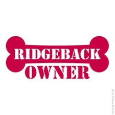 Ridgeback Owner Bone, Vinyl Decal Sticker, Multiple Colors & Sizes #1656