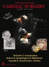 Kirklin/Barratt-Boyes Cardiac Surgery: 2-Volume Set: Morphology,