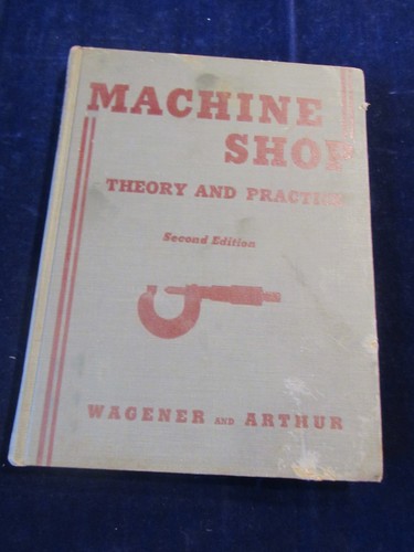 Vtg machine shop - theory, &