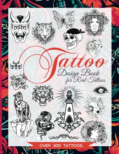 Tattoo design book for real - tattoo,
