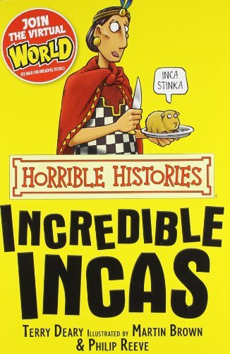 The incredible incas horrible - incredible, (horrible