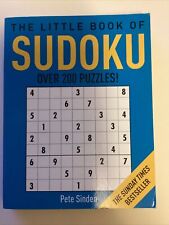 The Little Book of Sudoku, Sinden, Pete, ISBN 1843171791. New.Free Post