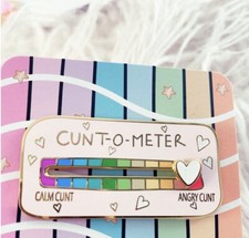 C*nt O Meter Enamel Pin Badge