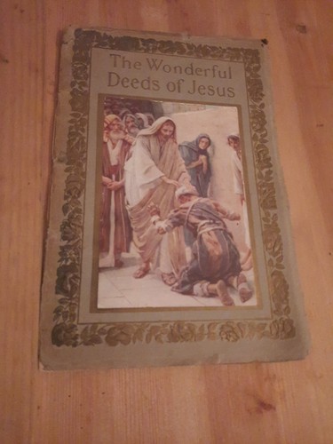 The wonderful deeds jesus - the,
