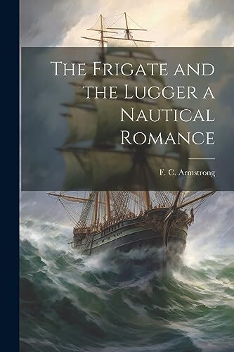 Armstrong frigate and the - and,