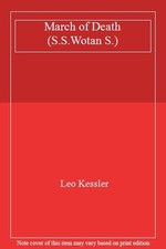 March of Death (S.S.Wotan) By Leo Kessler
