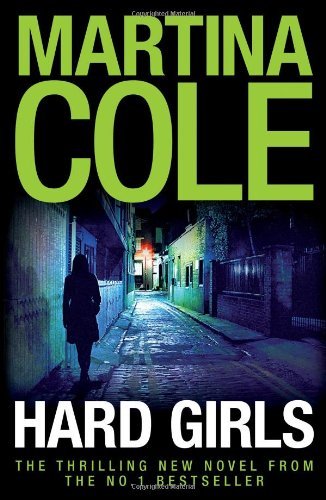 Hard girls martina cole - girls, by